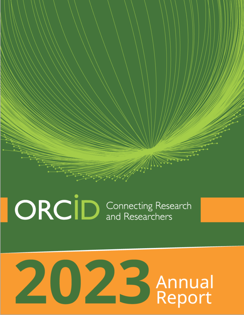copertina di orcidla relazione annuale 2023. i colori sono verde e arancione, il testo recita: ORCID, mettendo in contatto ricerca e ricercatori. Relazione annuale 2023